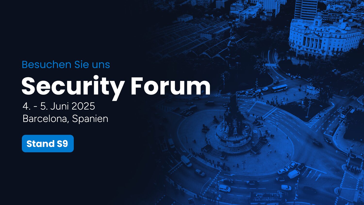 Treffen Sie uns auf dem Security Forum in Barcelona