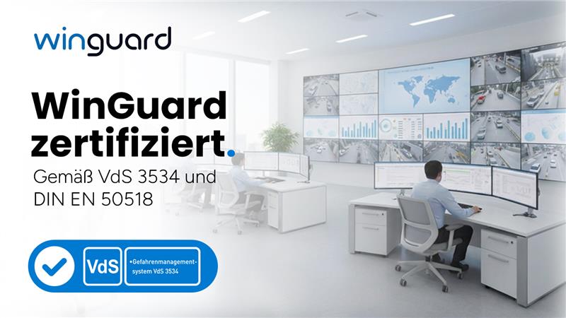 WinGuard nach VdS 3534 zertifiziert