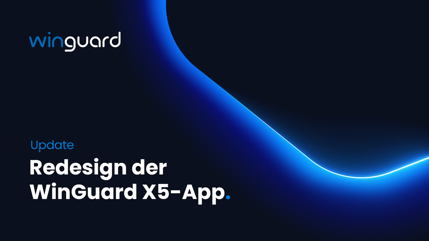 Modernes Redesign von WinGuard X5 App jetzt verfügbar
